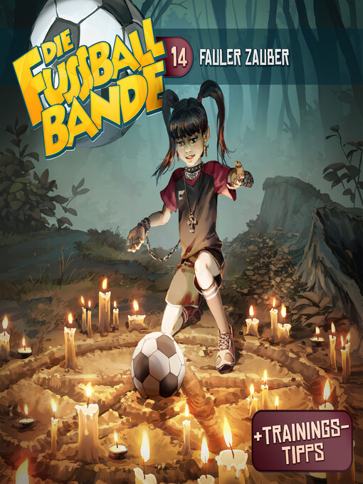 Title details for Die Fussballbande, Folge 14 by Aikaterini Maria Schlösser - Available